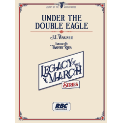         Under the Double Eagle - J.F. Wagner / Arr. Timothy Rhea
    