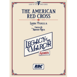         The American Red Cross - Louis Panella / Arr. Timothy Rhea
    