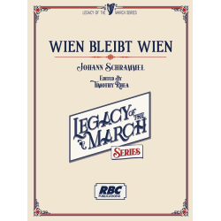         Wien Bleibt Wien - Johann Schrammel / Arr. Timothy Rhea
    