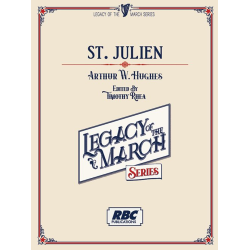         St. Julien - Arthur W. Hughes / Arr. Timothy Rhea
    