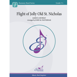         Flight of Jolly Old Saint Nicholas - James R. Murray / Arr. John M. Pasternak
    