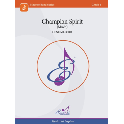         Champion Spirit March - Gene Milford
    