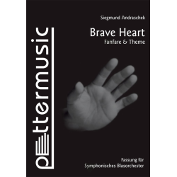         Brave Heart - Fanfare & Theme - Siegmund Andraschek
    