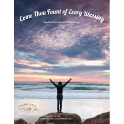         Come Thou Fount of Every Blessing - Randall D. Standridge
    