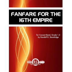         Fanfare for the 16th Empire - Randall D. Standridge
    