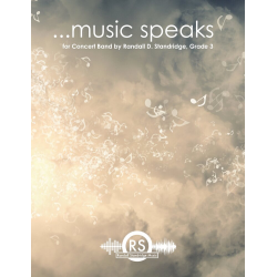         music speaks - Randall D. Standridge
    