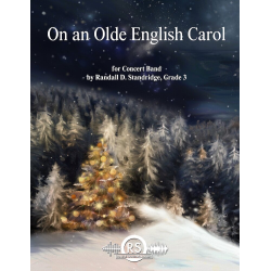         On an Olde English Carol - Randall D. Standridge
    