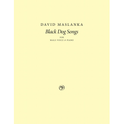         Black Dog Songs - David Maslanka
    