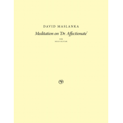         Meditation on 'Dr. Affectionate' - David Maslanka
    