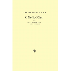         O Earth, O Stars - David Maslanka
    