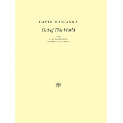         Out of This World - David Maslanka
    