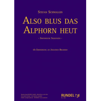 Also blus das Alphorn heut