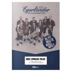         Herz Sprache Polka - Sinfonische Besetzung - Peter Laib / Arr. Sebastian Höglauer
    