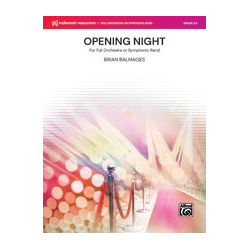         Opening Night - Brian Balmages
    