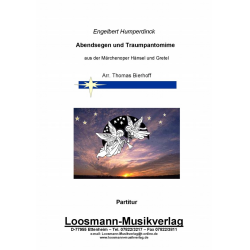         Abendsegen und Traumpantomime - Engelbert Humperdinck / Arr. Thomas Bierhoff
    