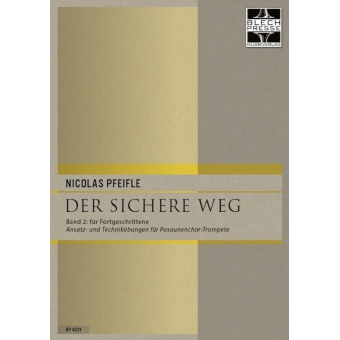 Der sichere Weg (Band 2 für Anfänger, Posaunenchor-Trompete)