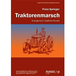         Traktorenmarsch - Franz Springer / Arr. Siegfried Rundel
    