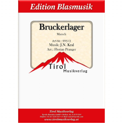         Bruckerlager Marsch - Johann Nepomuk Kral / Arr. Florian Pranger
    