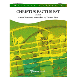         Christus factus est - Anton Bruckner / Arr. Thomas Doss
    