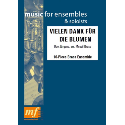         Vielen Dank Für Die Blumen - 10-Piece Brass Ensemble - Udo Jürgens / Arr. Mnozil Brass
    