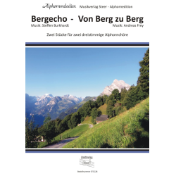         Bergecho / Von Berg zu Berg - Andreas Frey Steffen Burkhardt
    