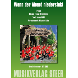         Wenn der Abend niedersinkt - Franz Meierhofer / Arr. Michael Kuhn
    