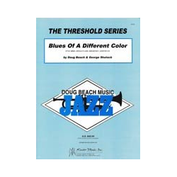         JE: Blues of a different Color - Doug Beach / Arr. George Shutack
    