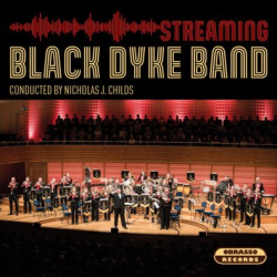        CD: Streaming - Black Dyke Band / Arr. Ltg.: Nicholas J. Childs
    