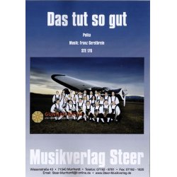         Das tut so gut - Franz Gerstbrein
    