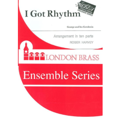         George Gershwin, I Got Rhythm - George Gershwin / Arr. Roger Harvey
    