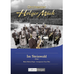         Im Steinwald - Markus Ringer / Arr. Franz Watz
    