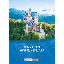         Bayern Weiß-Blau - Markus Ringer / Arr. Lukas Bruckmeyer
    