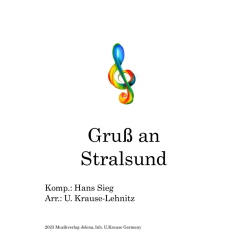         Gruß an Stralsund - Uwe Krause-Lehnitz
    