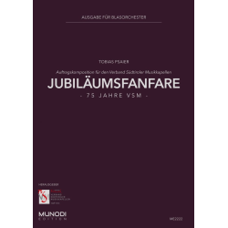         Jubiläumsfanfare - Tobias Psaier
    