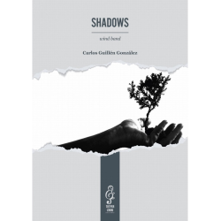         Shadows - Carlos Guillén González
    