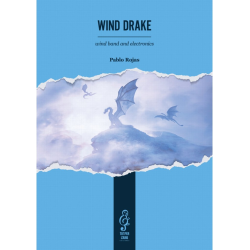         Wind Drake - Wind Band and Electronics - Pablo Rojas
    