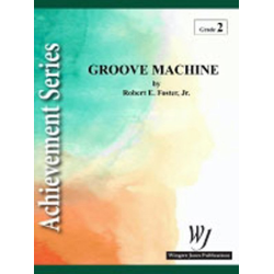        Groove Machine - Robert E. Foster
    
