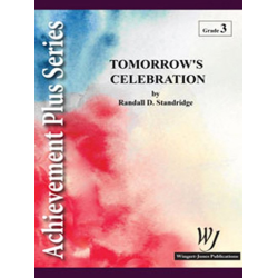         Tomorrow's Celebration - Randall D. Standridge
    