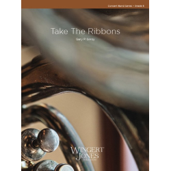         Take the Ribbons - Gary P. Gilroy
    