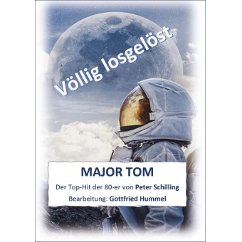 Major Tom (völlig losgelöst)