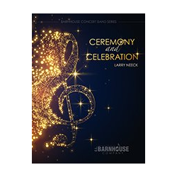        Ceremony and Celebration - Larry Neeck
    
