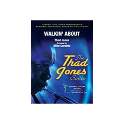         Walkin' About - Thad Jones / Arr. Mike Carubia
    
