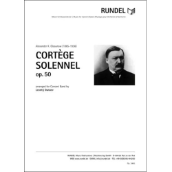         Cortege Solennel op. 50 - Alexander Glasunow (Glazunov) / Arr. Leontij Dunaev
    