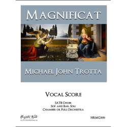         Magnificat (SATB) - Michael John Trotta
    