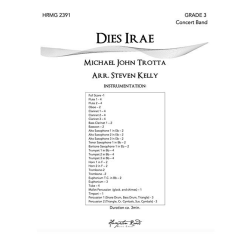         Dies Irae - Michael John Trotta / Arr. Steven Kelly
    
