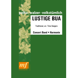         LUSTIGE BUA - Traditional / Arr. Timo Seegers
    