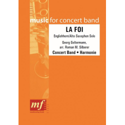         LA FOI - Goltermann Georg / Arr. Roman M. Silberer
    