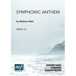         SYMPHONIC ANTHEM - Mathias Wehr
    