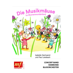         DIE MUSIKMÄUSE IM BLUMENWUNDERLAND - Isabelle Gschwend
    