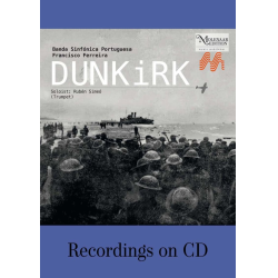         CD: DUNKiRK - New Compositions for Concert Band 87 - Banda de Música da Força Aérea Portuguesa / Arr. Ltg. Artur Rouquina
    
